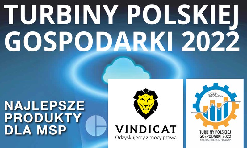 Vindicat ponownie laureatem Turbin Polskiej Gospodarki 2022