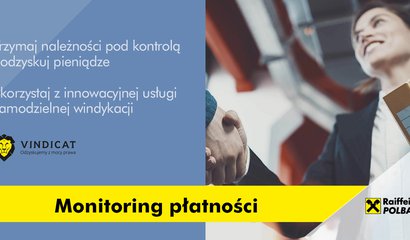 Monitoring Płatności - Innowacyjny LegalTech Vindicat.pl w ofercie dla klientów Raiffeisen Bank.